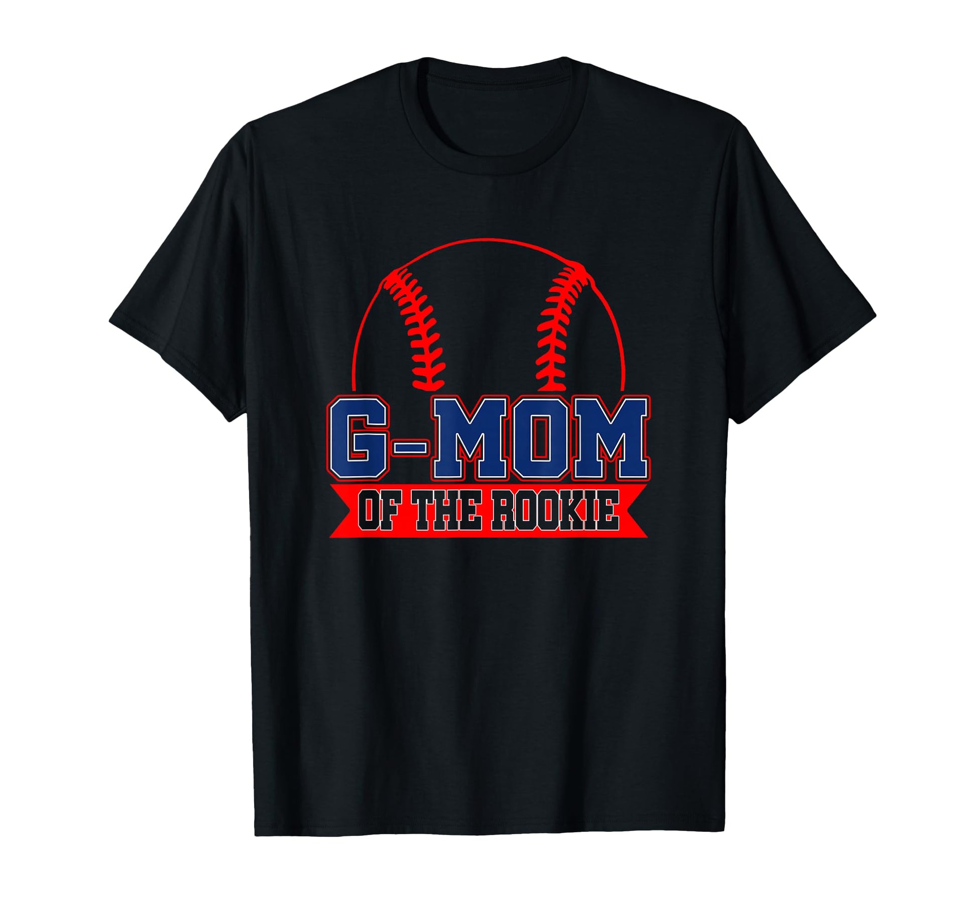 G Mom Rookie Year 1St Birthday Baseball T-Shirt - Graphic Print Men Women - T-Shirt, Sweatshirt, Hoodie