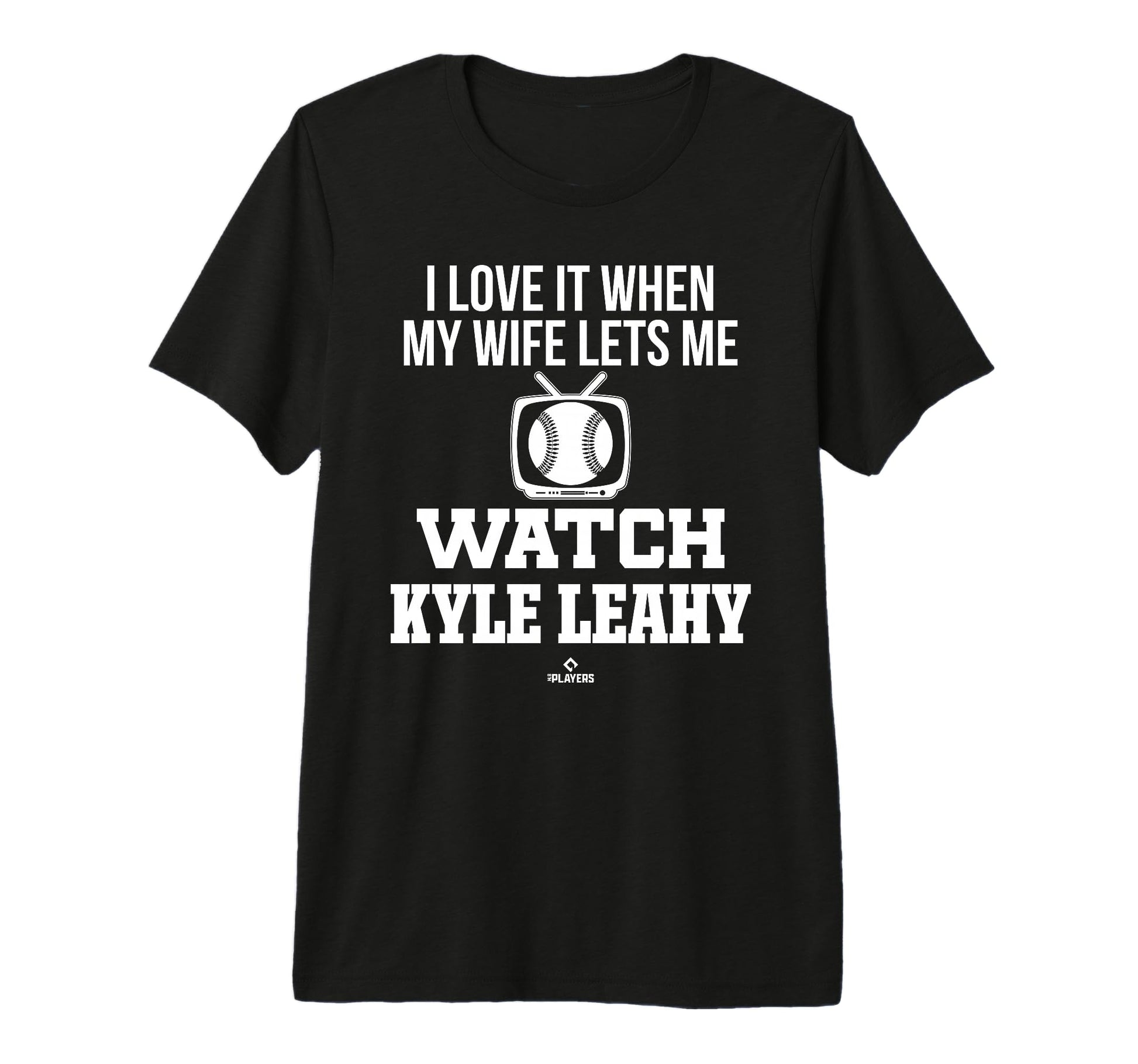 My Wife Lets Me Watch Kyle Leahy T-Shirt - Casual Everyday Wear Men Women - T-Shirt, Sweatshirt, Hoodie