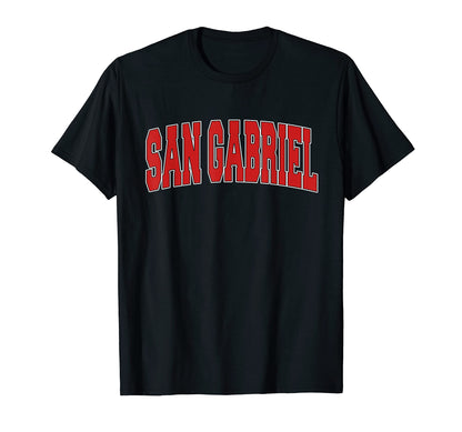 San Gabriel Ca California Varsity T-Shirt - Casual Everyday Wear Unisex - T-Shirt, Sweatshirt, Hoodie