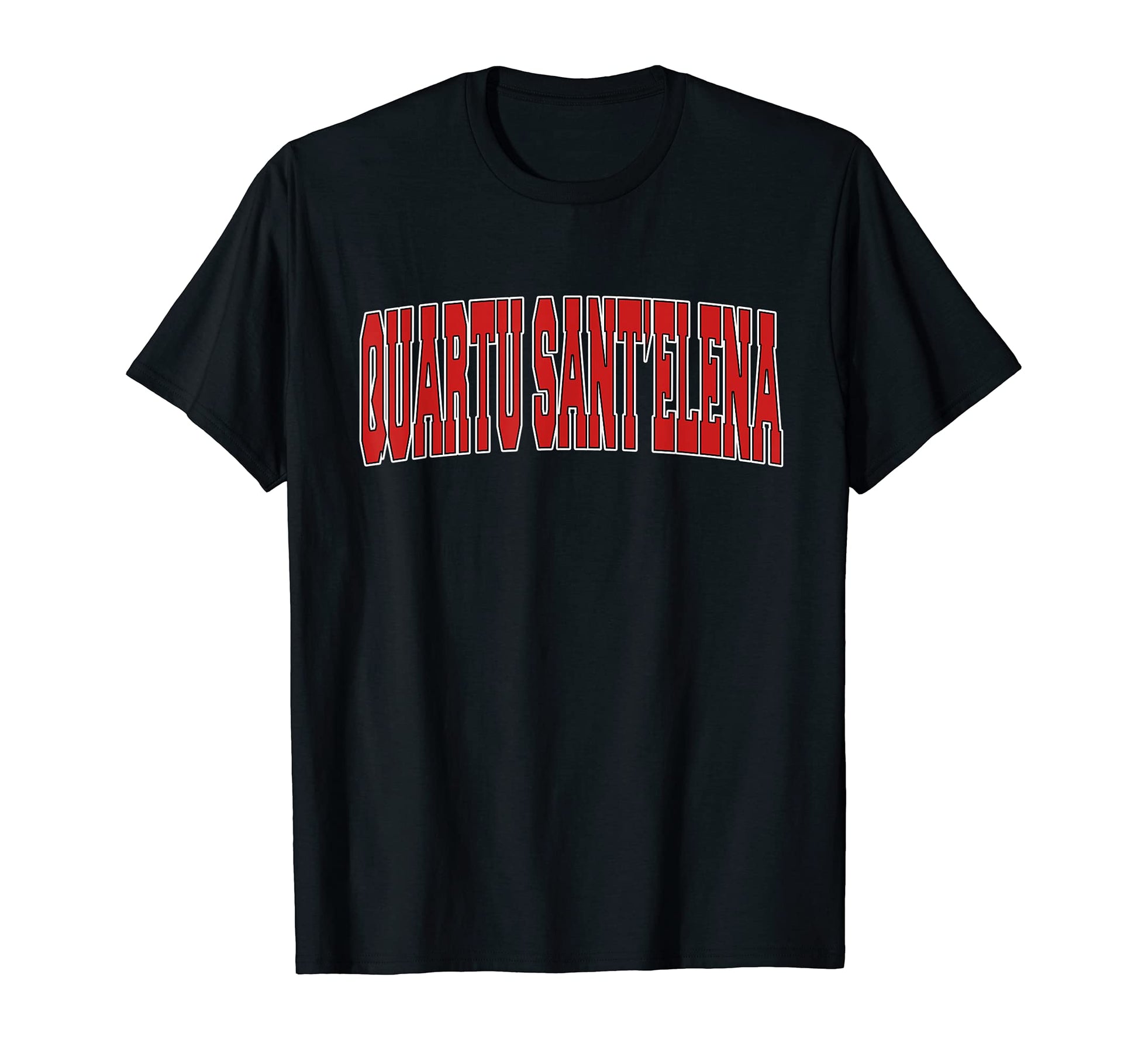 Quartu Sant Elena Italy Varsity T-Shirt - Casual Everyday Wear Unisex - T-Shirt, Sweatshirt, Hoodie