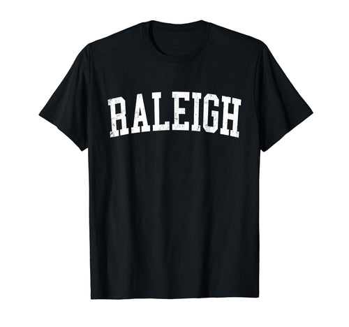 Raleigh Nc Distressed White Varsity T-Shirt - Trendy Graphic Men Women - T-Shirt, Sweatshirt, Hoodie