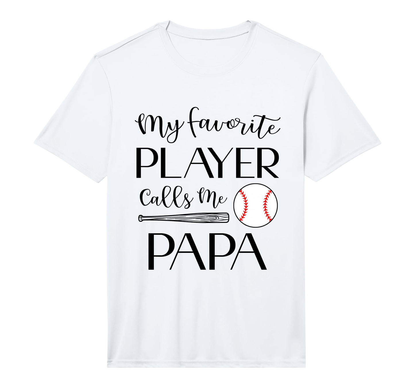 Mens Baseball My Favorite Player Calls T-Shirt - Graphic Print for Adults - T-Shirt, Sweatshirt, Hoodie