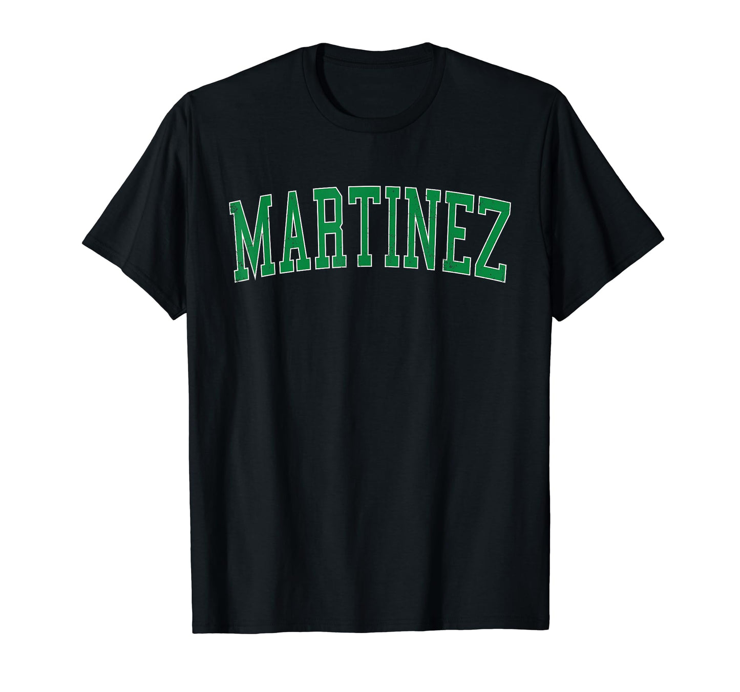 Martinez Ca Distressed Green Varsity T-Shirt - Minimalist Print for Adults - T-Shirt, Sweatshirt, Hoodie