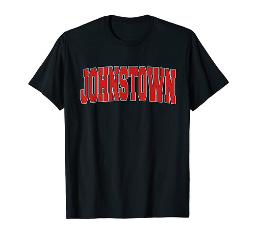 Johnstown Co Colorado Varsity Usa T-Shirt - Casual Everyday Wear Unisex - T-Shirt, Sweatshirt, Hoodie