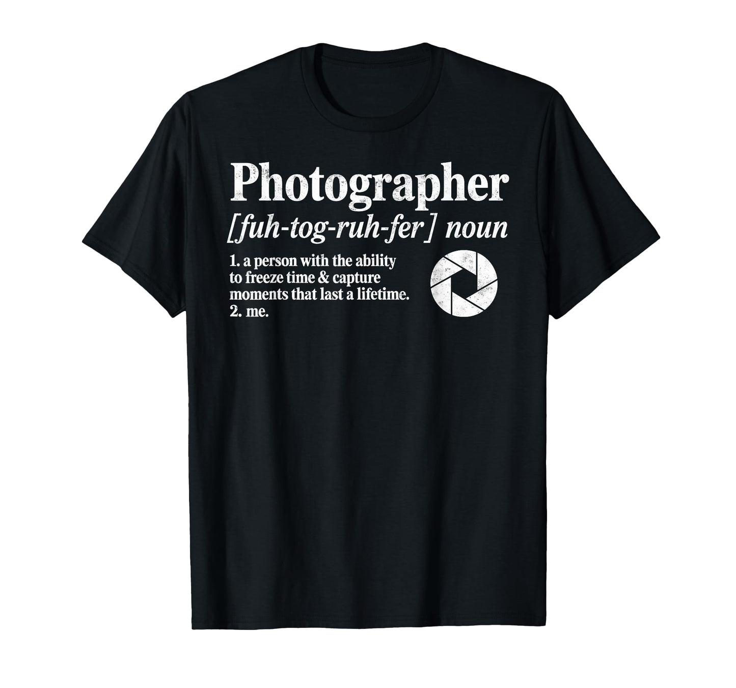 Photographer Definition Photography T-Shirt - Custom Art Print Men Women - T-Shirt, Sweatshirt, Hoodie
