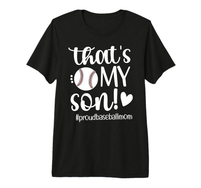 Thats My Son Baseball Mom Baseball T-Shirt - Aesthetic Graphic for Adults - T-Shirt, Sweatshirt, Hoodie