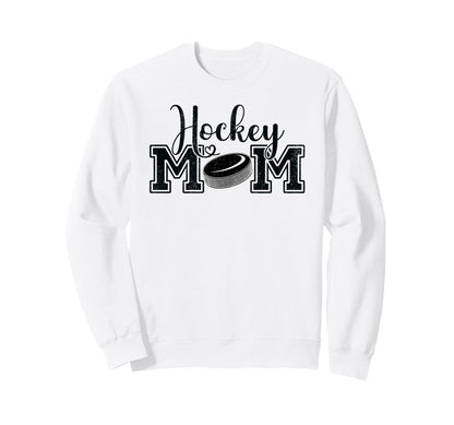 Hockey Mom Hockey Mama Game Sweatshirt - Casual Everyday Wear for Adults - T-Shirt, Sweatshirt, Hoodie