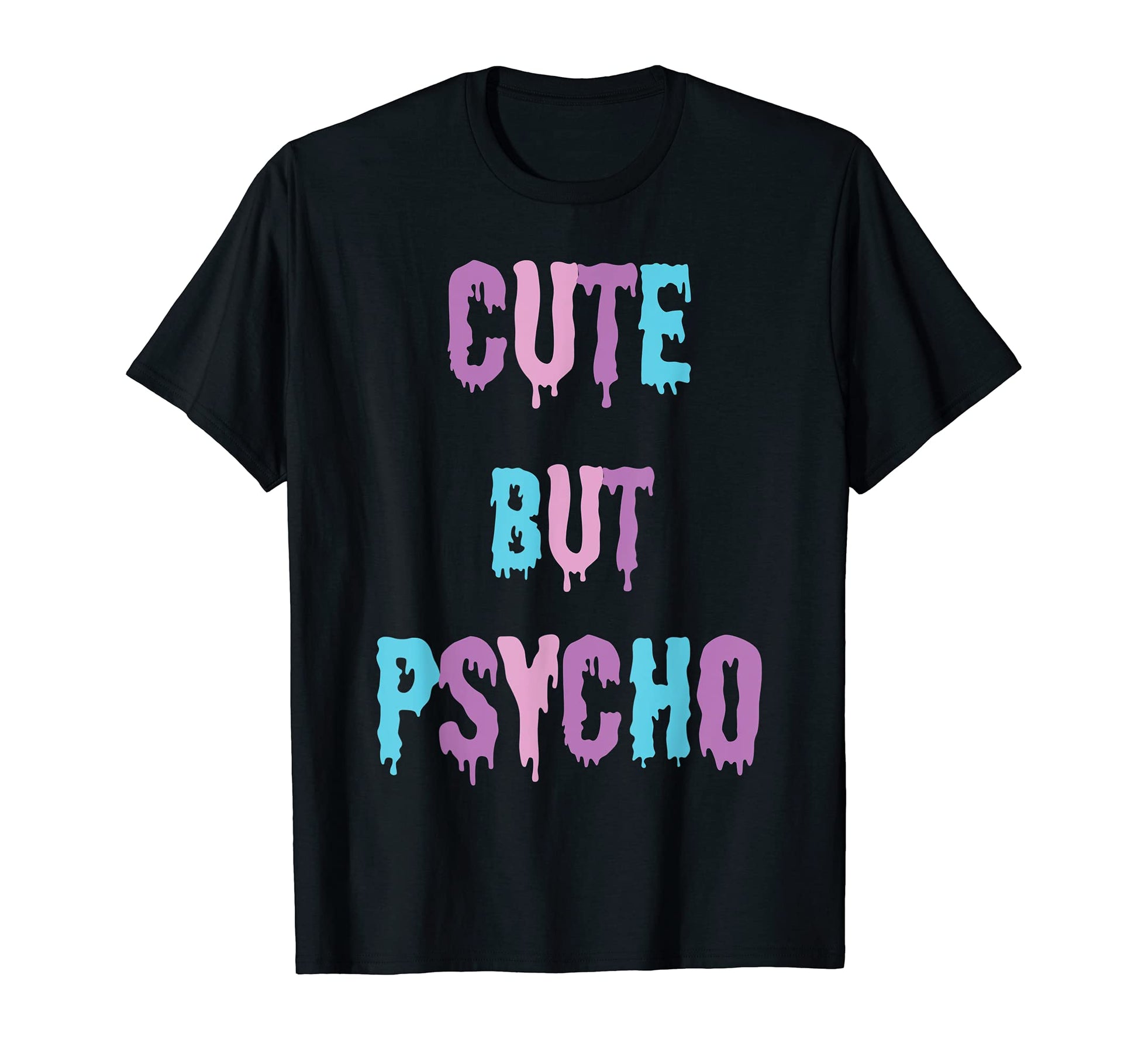 But Psycho Kawaii Goth And Vaporwave T-Shirt - Unique Graphic Unisex - T-Shirt, Sweatshirt, Hoodie