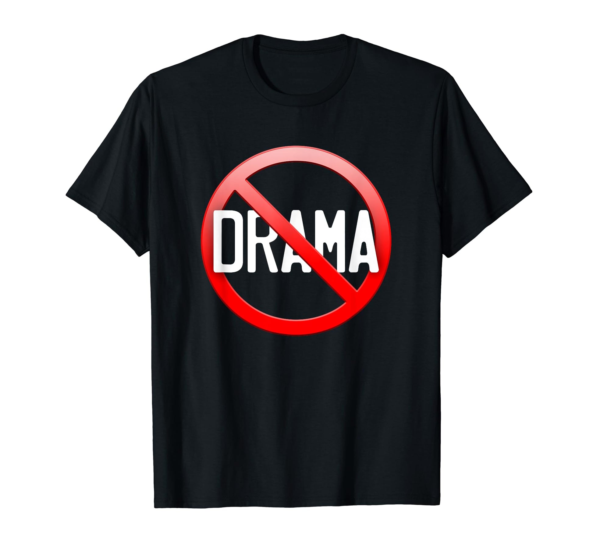 No Drama No Worries No Conflicts T-Shirt - Custom Art Print Men Women - T-Shirt, Sweatshirt, Hoodie