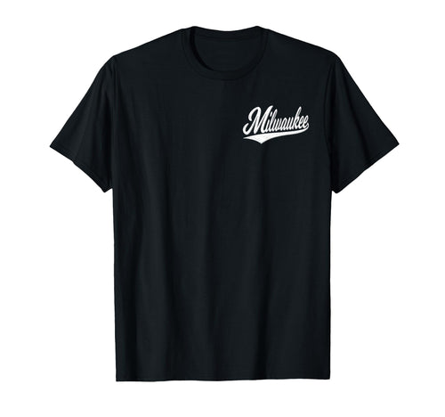Milwaukee Wisconsin Varsity Script T-Shirt - Trendy Graphic Men Women - T-Shirt, Sweatshirt, Hoodie