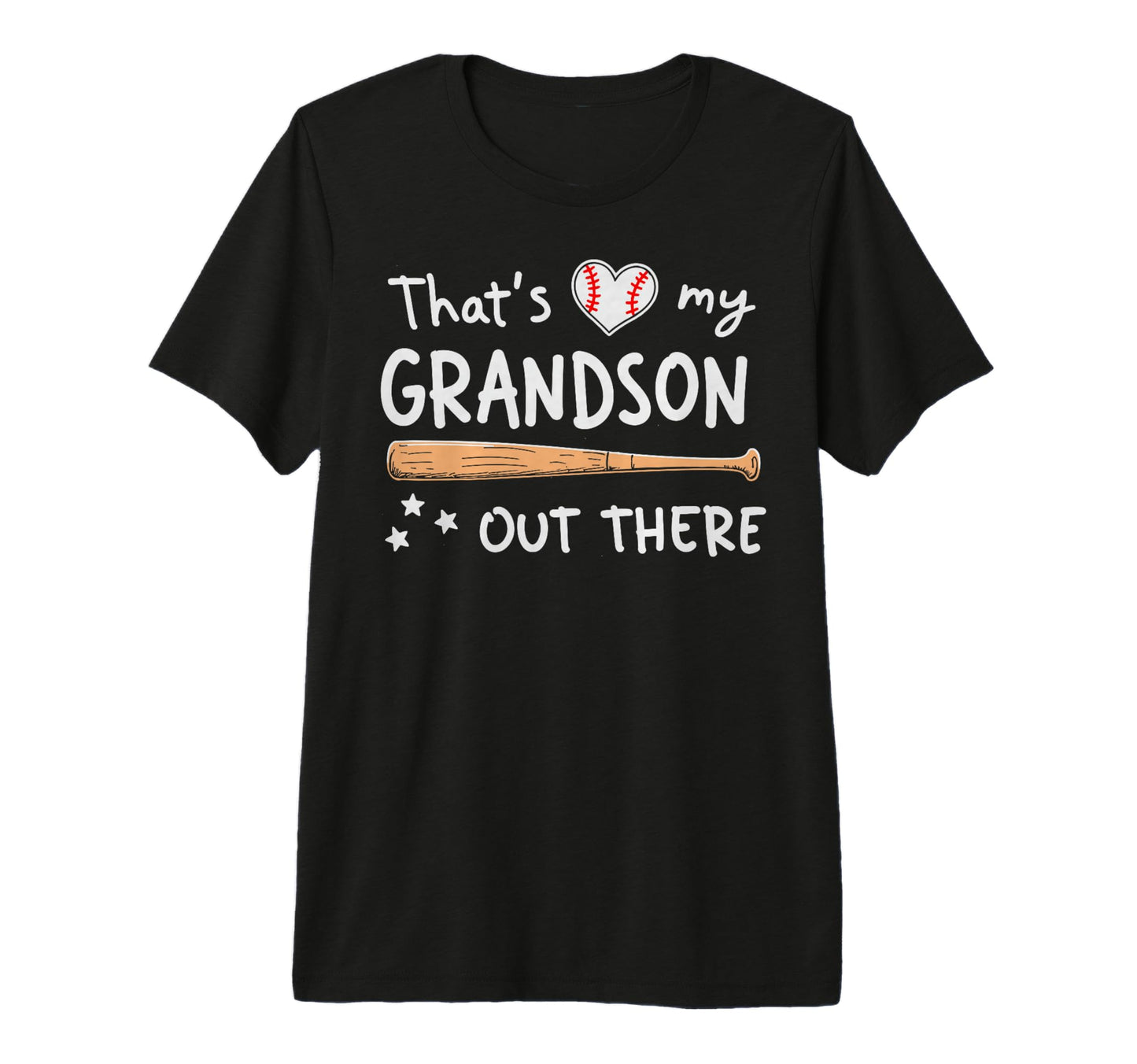 Thats My Grandson Out There Baseball T-Shirt - Novelty Apparel for Adults - T-Shirt, Sweatshirt, Hoodie