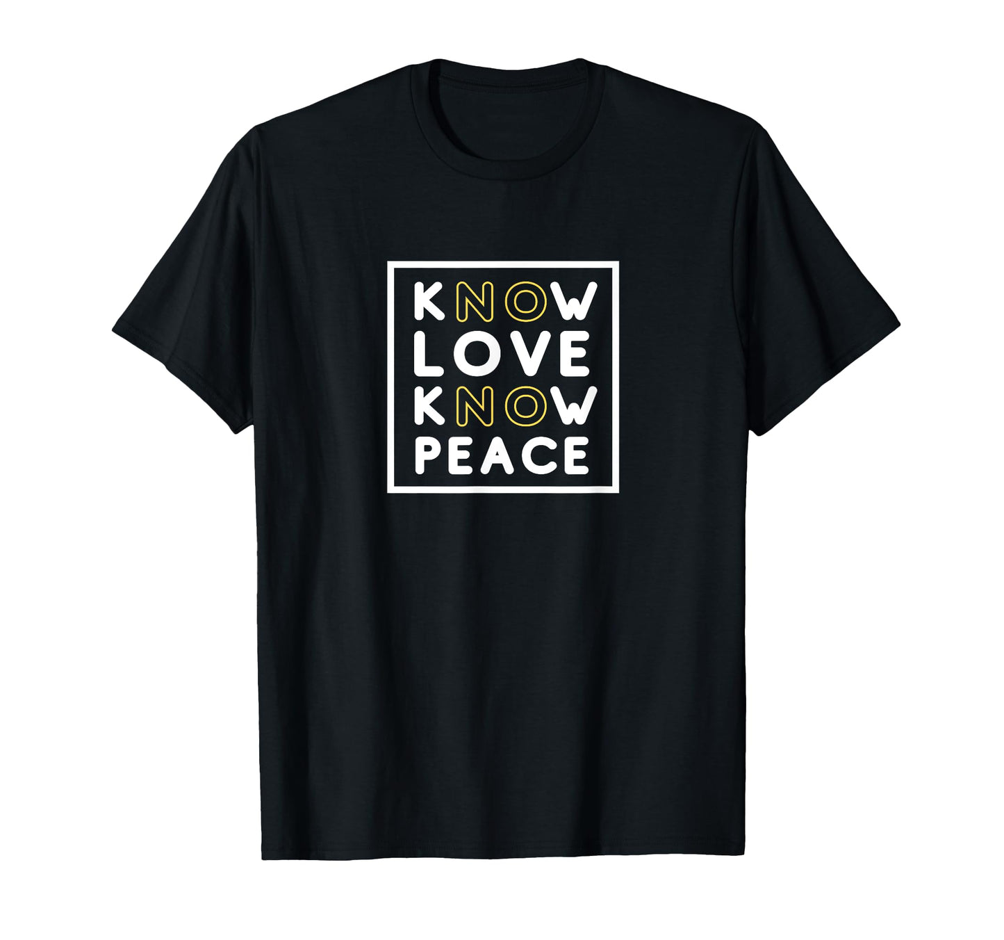 Know Love Know Peace No Love No Peace T-Shirt - Streetwear Style for Adults - T-Shirt, Sweatshirt, Hoodie