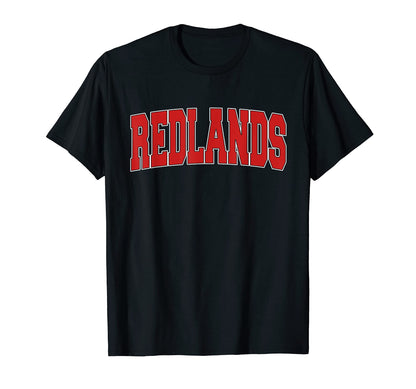 Redlands Ca California Varsity Usa Sports T-Shirt - Minimalist Print Unisex - T-Shirt, Sweatshirt, Hoodie