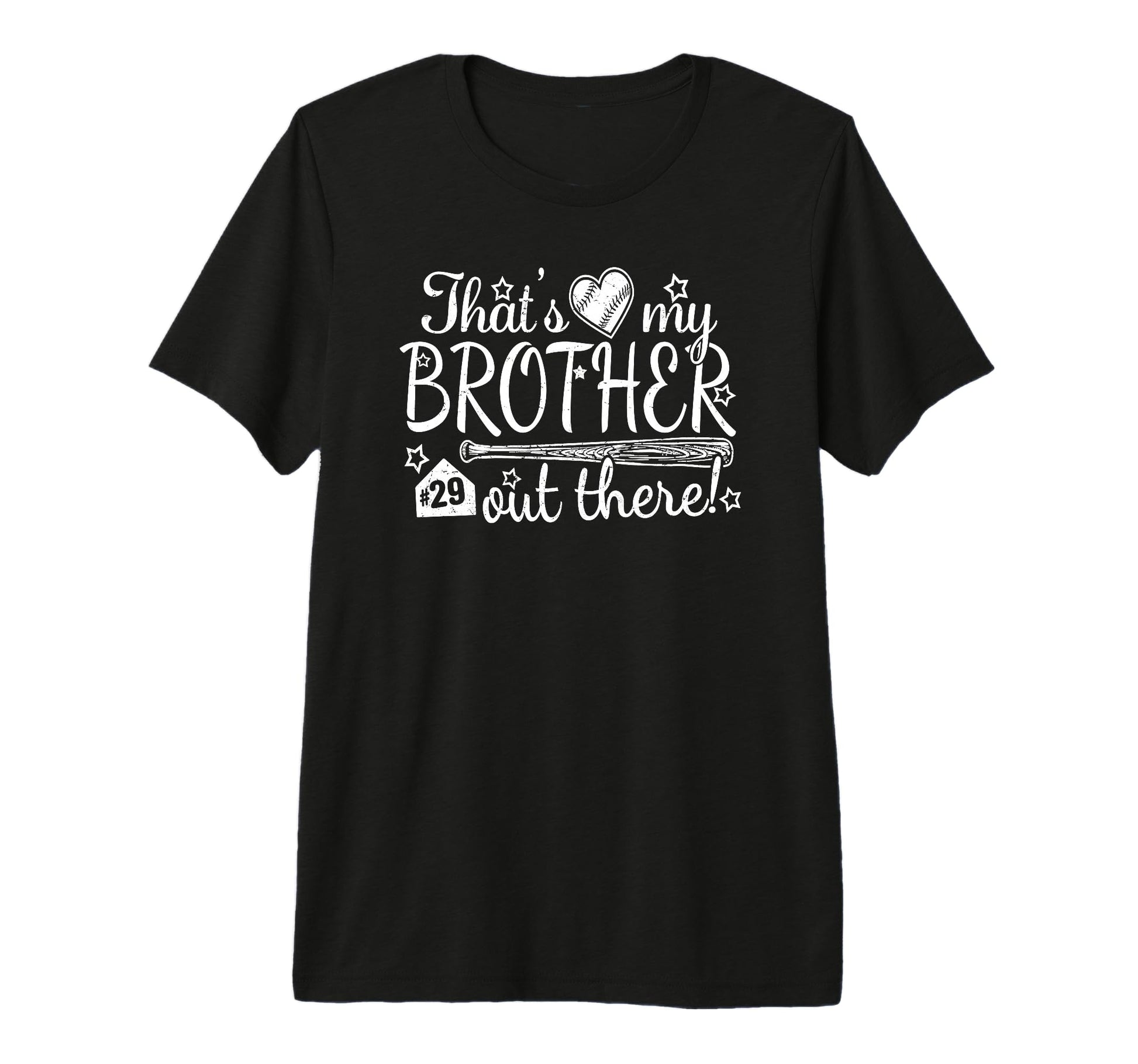 Thats My Brother Out There 29 Biggest T-Shirt - Streetwear Style Unisex - T-Shirt, Sweatshirt, Hoodie