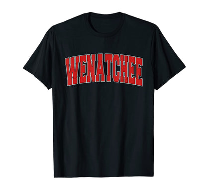 Wenatchee Wa Washington Varsity Usa T-Shirt - Streetwear Style for Adults - T-Shirt, Sweatshirt, Hoodie