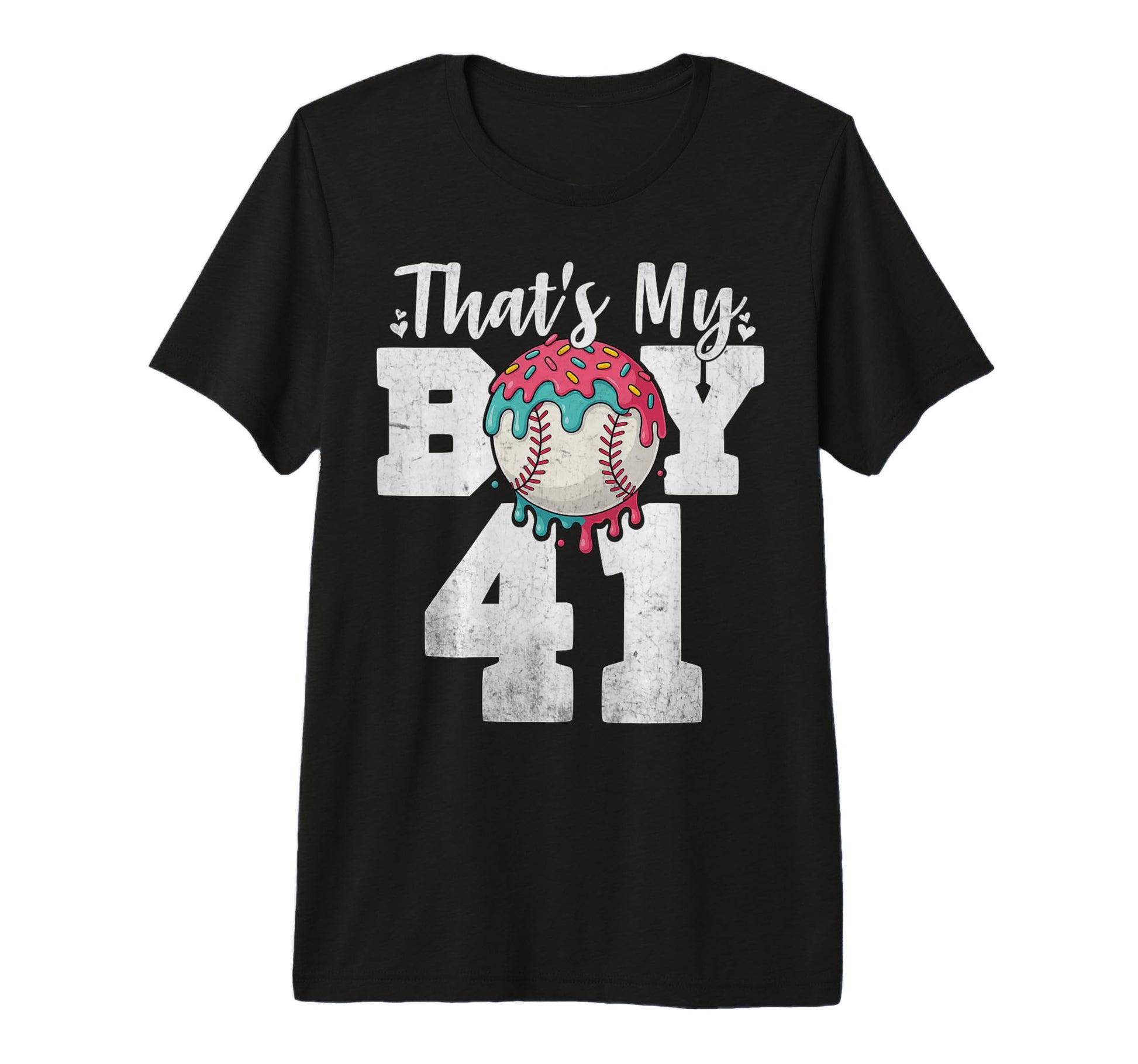Thats My Baseball 41 Number Mom Dad 41 T-Shirt - Fun Novelty Design Unisex - T-Shirt, Sweatshirt, Hoodie