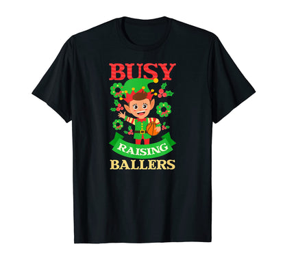 Busy Raising Ballers Basketball T-Shirt - Graphic Print Men Women - T-Shirt, Sweatshirt, Hoodie