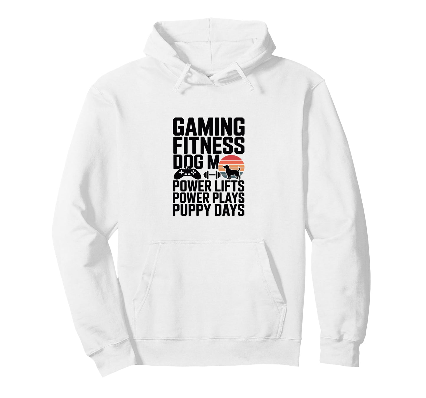 Gaming Fitness Dog Mom Power Hoodie - Casual Everyday Wear for Adults - T-Shirt, Sweatshirt, Hoodie