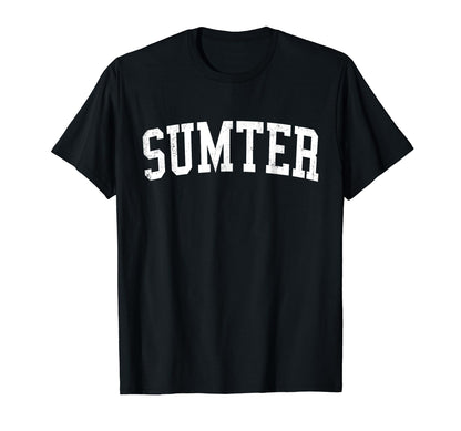 Sumter Sc Distressed White Varsity T-Shirt - Graphic Print Unisex - T-Shirt, Sweatshirt, Hoodie