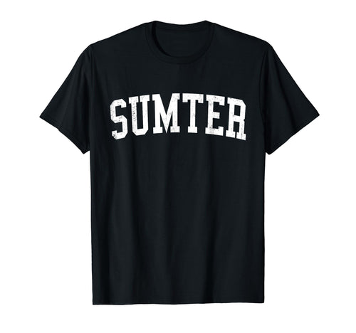 Sumter Sc Distressed White Varsity T-Shirt - Graphic Print Unisex - T-Shirt, Sweatshirt, Hoodie