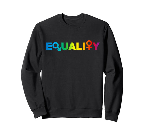 Equality Rainbow Lgbtq Lgbt Simple Sweatshirt - Streetwear Style Unisex - T-Shirt, Sweatshirt, Hoodie