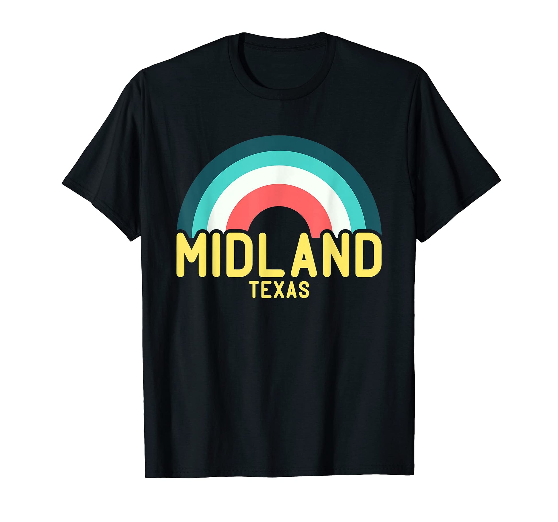 Midland Texas Rainbow T-Shirt - Minimalist Print Men Women - T-Shirt, Sweatshirt, Hoodie