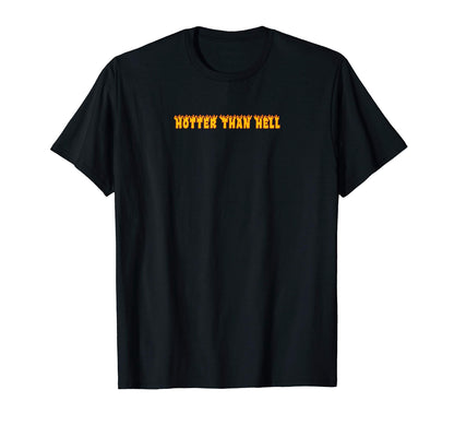 Hotter Than Hell Aesthetic Soft Grunge T-Shirt - Novelty Apparel Men Women - T-Shirt, Sweatshirt, Hoodie