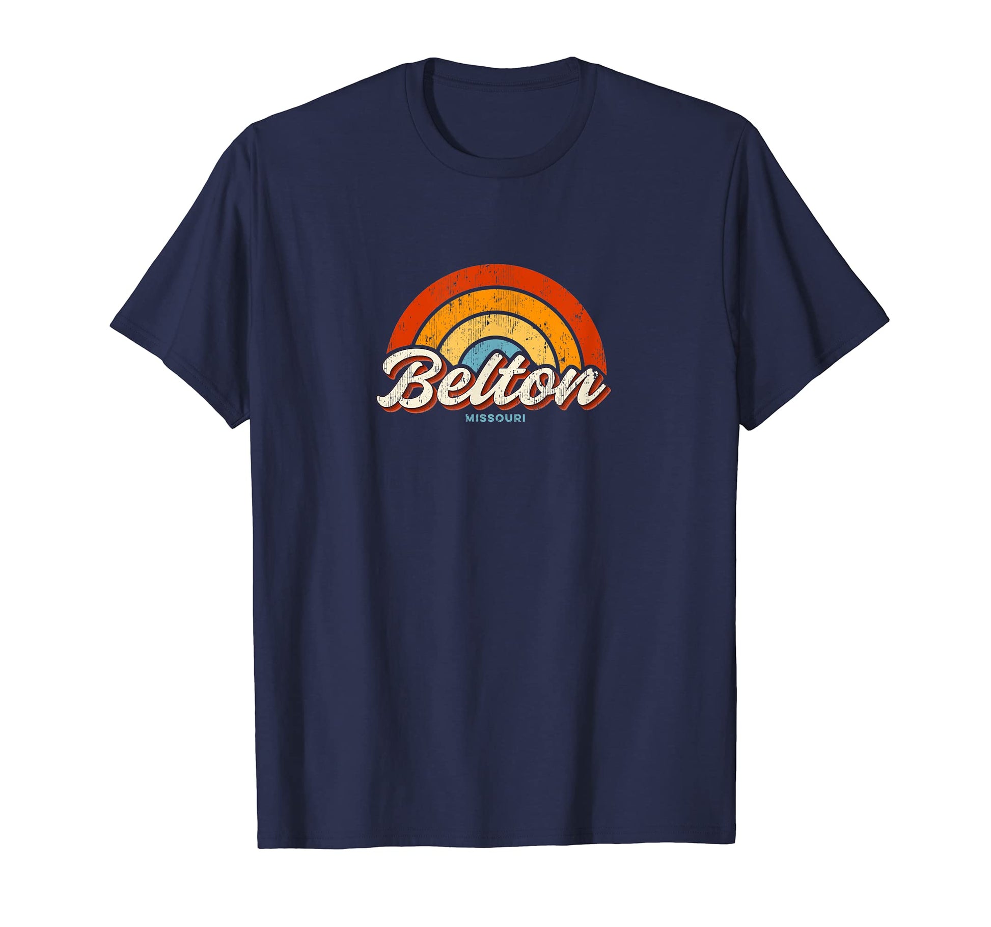 Belton Missouri Mo Rainbow 70S T-Shirt - Casual Everyday Wear Men Women - T-Shirt, Sweatshirt, Hoodie