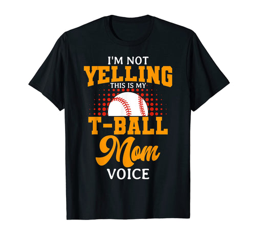 Ball Mom Voice Teeball Player Team T-Shirt - Trendy Graphic Men Women - T-Shirt, Sweatshirt, Hoodie