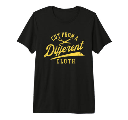 Cut From Different Cloth 80S 90S Old T-Shirt - Minimalist Print Unisex - T-Shirt, Sweatshirt, Hoodie