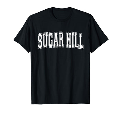 Sugar Hill Ga Georgia Usa Sports T-Shirt - Fun Novelty Design Unisex - T-Shirt, Sweatshirt, Hoodie