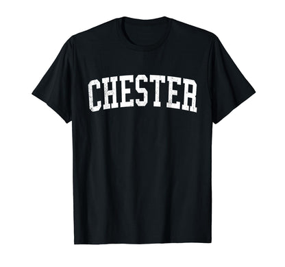 Chester Va Distressed White Varsity T-Shirt - Fun Novelty Design Men Women - T-Shirt, Sweatshirt, Hoodie