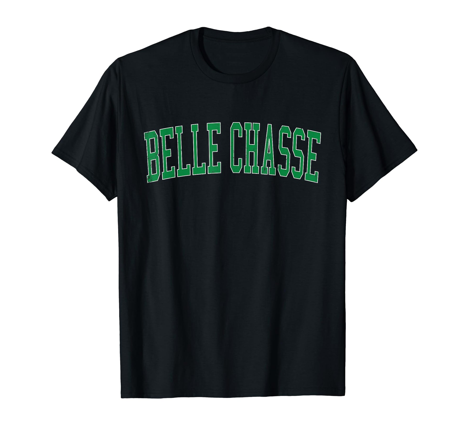Belle Chasse La Distressed Green Varsity T-Shirt - Graphic Print Unisex - T-Shirt, Sweatshirt, Hoodie