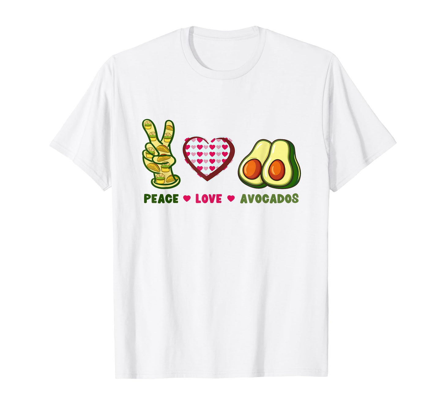 Peace Love Avocados T-Shirt - Casual Everyday Wear for Adults - T-Shirt, Sweatshirt, Hoodie
