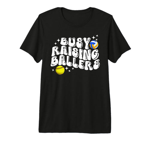 Busy Raising Ballers Volleyball T-Shirt - Unique Graphic for Adults - T-Shirt, Sweatshirt, Hoodie
