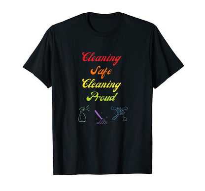 Cleaning Safe Cleaning Proud Rainbow T-Shirt - Graphic Print Men Women - T-Shirt, Sweatshirt, Hoodie