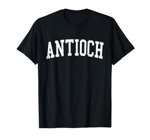 Antioch Ca Distressed White Varsity T-Shirt - Streetwear Style for Adults - T-Shirt, Sweatshirt, Hoodie