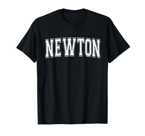 Newton Ma Massachusetts Usa Sports Varsity T-Shirt - Novelty Apparel Unisex - T-Shirt, Sweatshirt, Hoodie