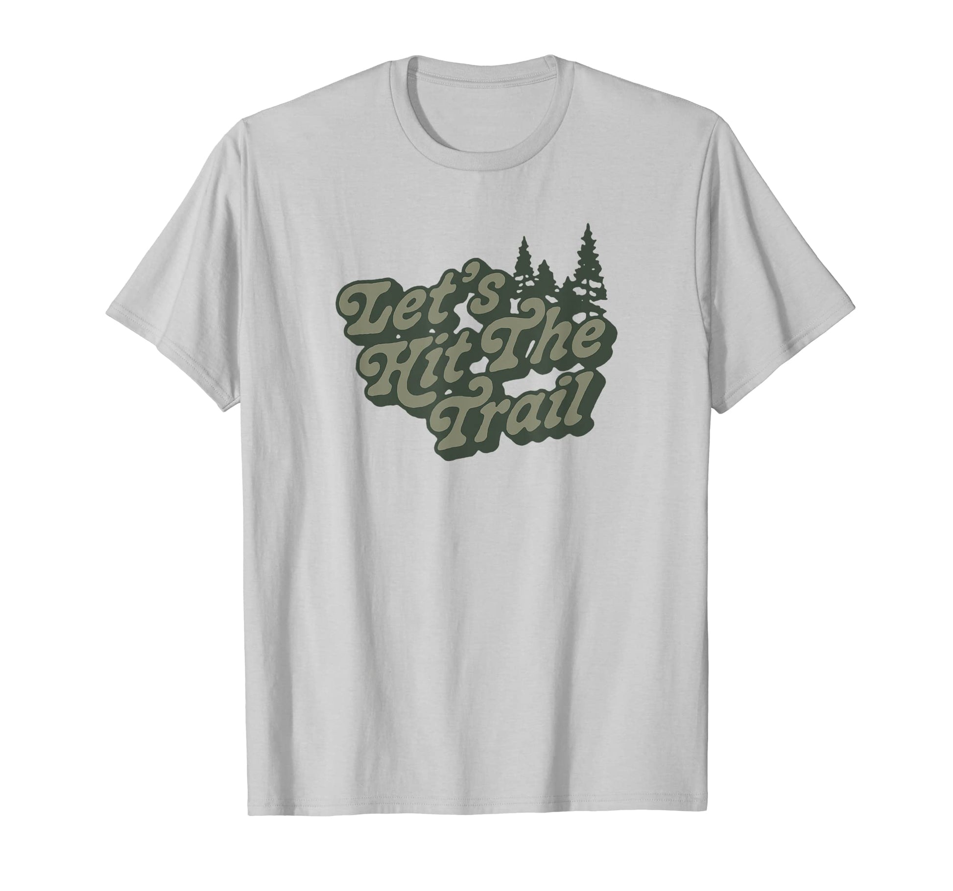 Lets Hit Trail 80S Hiking Typography T-Shirt - Custom Art Print Men Women - T-Shirt, Sweatshirt, Hoodie