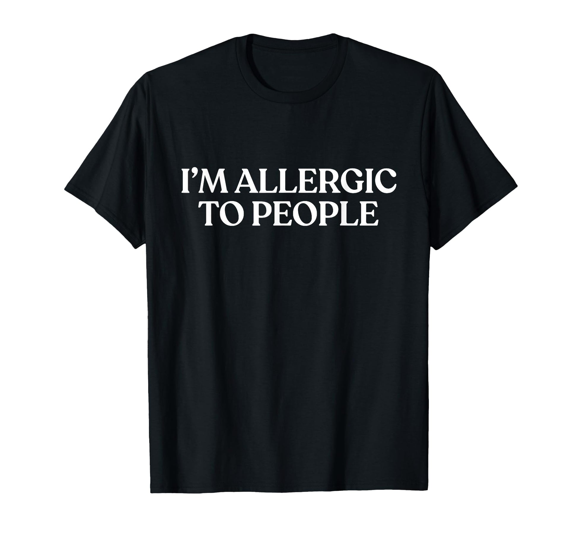 Im Allergic To People Y2K Aesthetic T-Shirt - Casual Everyday Wear Unisex - T-Shirt, Sweatshirt, Hoodie
