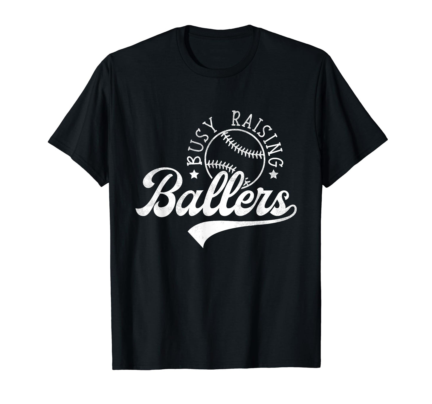 Busy Raising Ballers Funny T-Shirt - Fun Novelty Design for Adults - T-Shirt, Sweatshirt, Hoodie