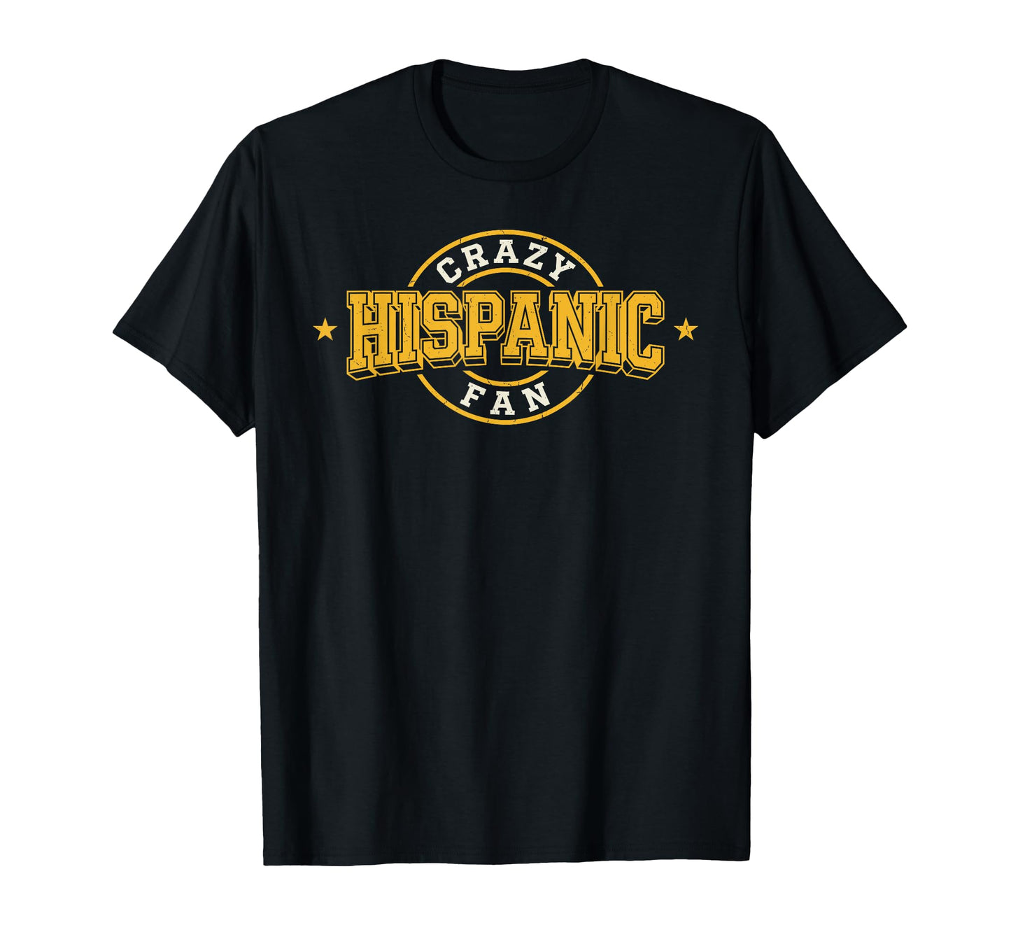Crazy Hispanic Fan Varsity Sports T-Shirt - Unique Graphic Unisex - T-Shirt, Sweatshirt, Hoodie