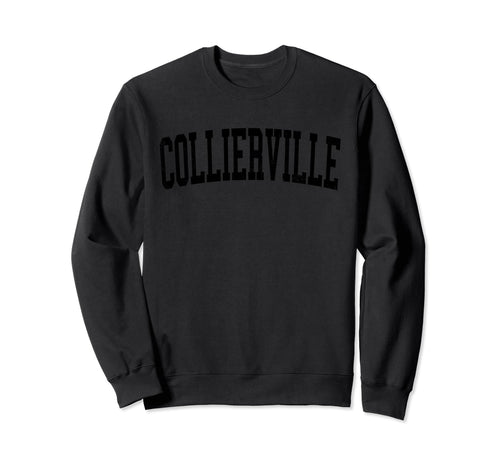 Collierville Tn Distressed Black Sweatshirt - Streetwear Style for Adults - T-Shirt, Sweatshirt, Hoodie