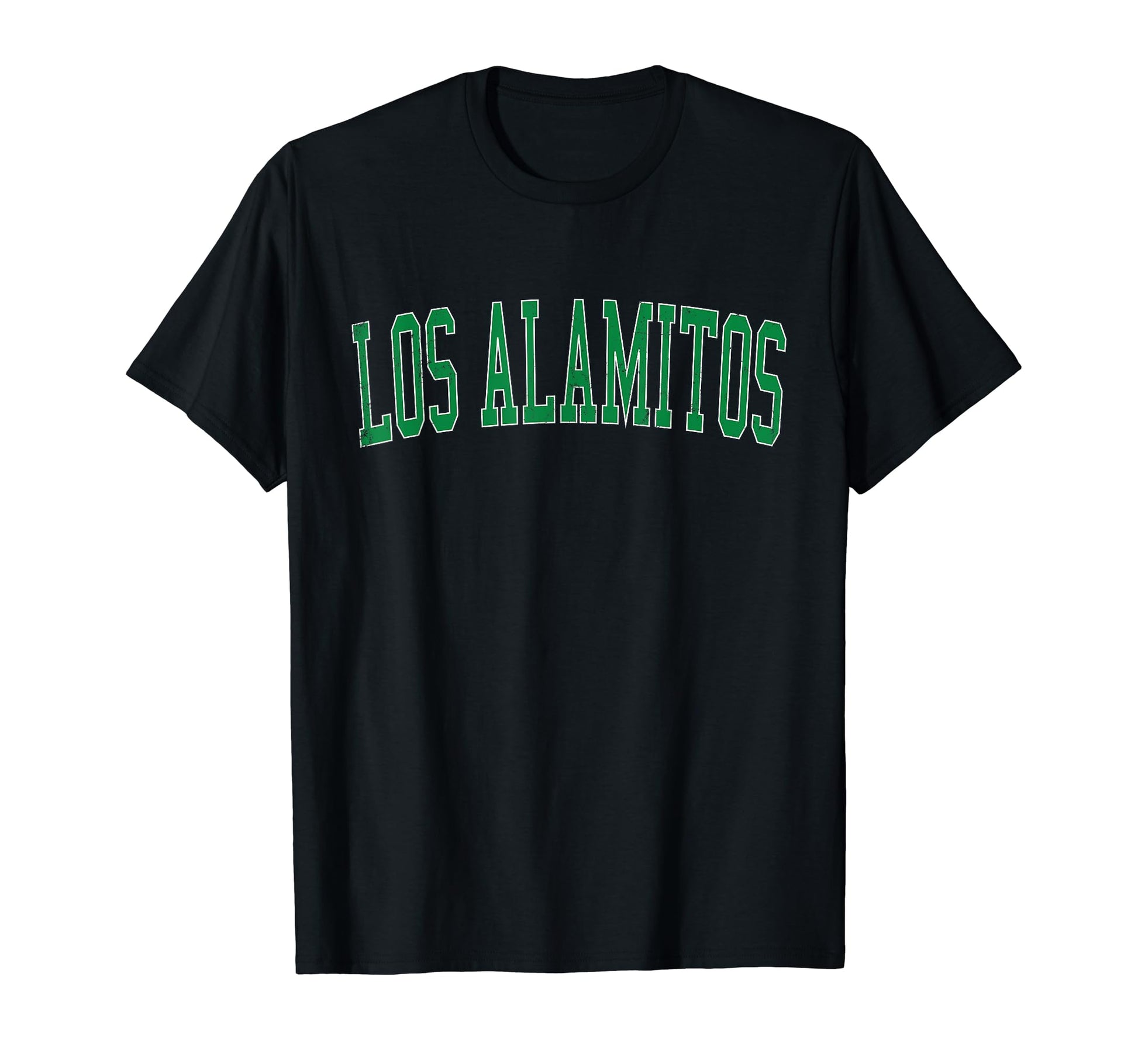 Los Alamitos Ca Distressed Green T-Shirt - Fun Novelty Design Unisex - T-Shirt, Sweatshirt, Hoodie