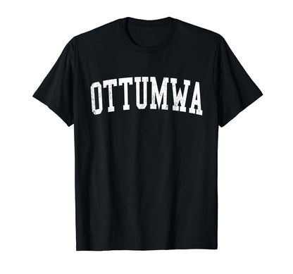 Ottumwa Ia Distressed White Varsity T-Shirt - Unique Graphic Unisex - T-Shirt, Sweatshirt, Hoodie