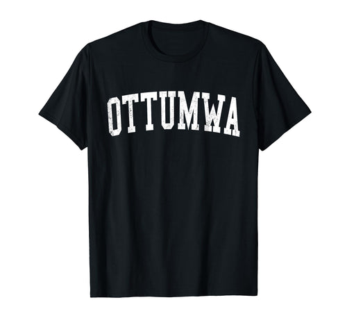 Ottumwa Ia Distressed White Varsity T-Shirt - Unique Graphic Unisex - T-Shirt, Sweatshirt, Hoodie