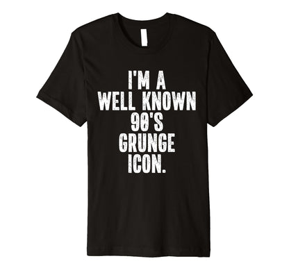 Im Grunge Icon Instant Lazy T-Shirt - Casual Everyday Wear Men Women - T-Shirt, Sweatshirt, Hoodie
