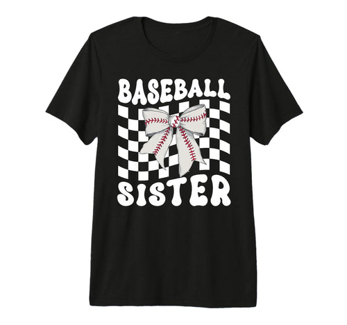 Baseball Sister Coquette Bow Funny T-Shirt - Fun Novelty Design Unisex - T-Shirt, Sweatshirt, Hoodie
