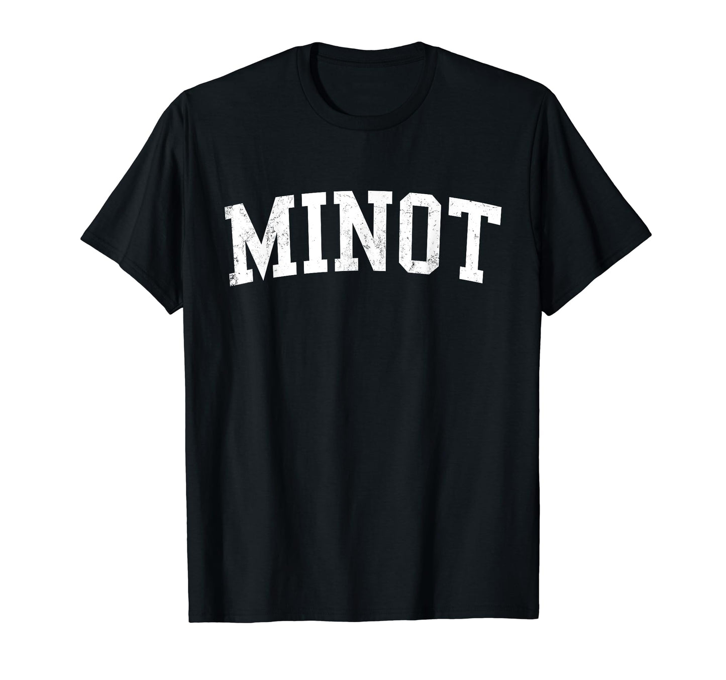 Minot Nd Distressed White Varsity T-Shirt - Unique Graphic Men Women - T-Shirt, Sweatshirt, Hoodie