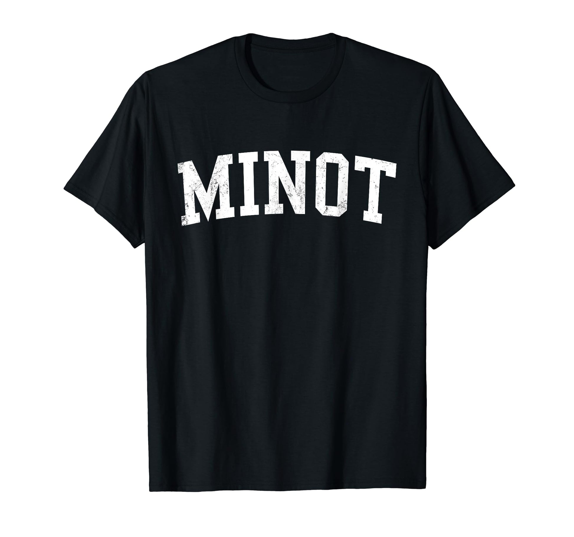 Minot Nd Distressed White Varsity T-Shirt - Unique Graphic Men Women - T-Shirt, Sweatshirt, Hoodie